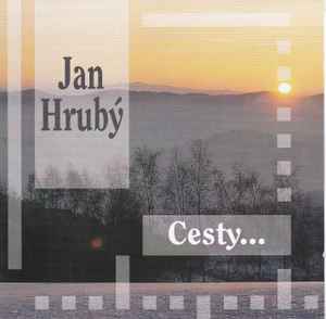 Jan Hrubý - Cesty... album cover