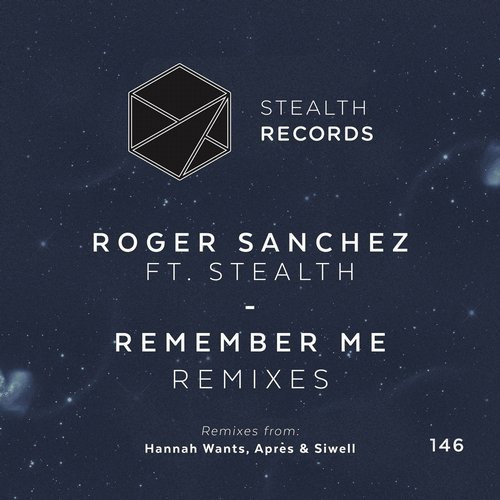 baixar álbum Roger Sanchez Ft Stealth - Remember Me Remixes