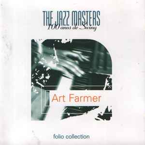 Art Farmer - The Jazz Masters 100 Años De Swing