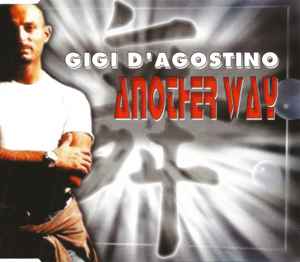Gigi D'Agostino - Another Way