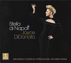 Stella di Napoli - Joyce DiDonato, Orchestre Et Chœur De L'Opéra De Lyon, Riccardo Minasi