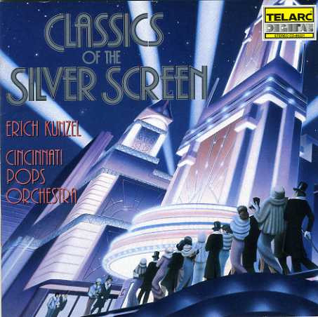 Erich Kunzel / Cincinnati Pops Orchestra – Classics Of The Silver 