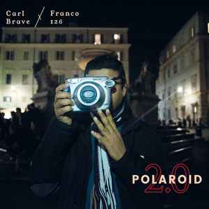 Carl Brave - Polaroid 2.0