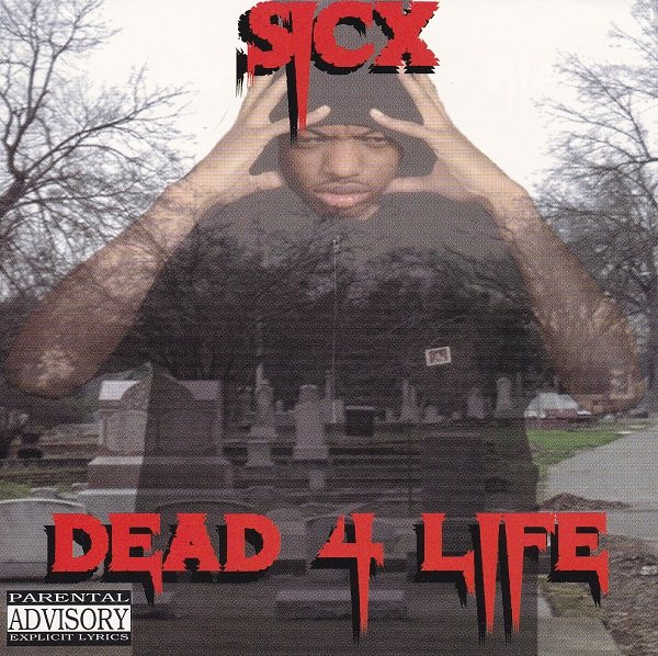 Sicx – Dead 4 Life (1995, CD) - Discogs
