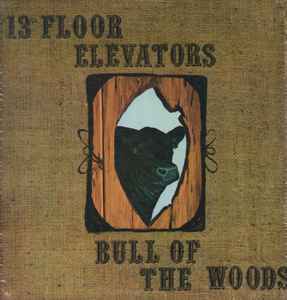 13th Floor Elevators - Bull Of The Woods album cover