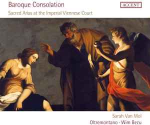 Sarah Van Mol - Baroque Consolation - Sacred Arias At The Imperial Viennese Court Album-Cover