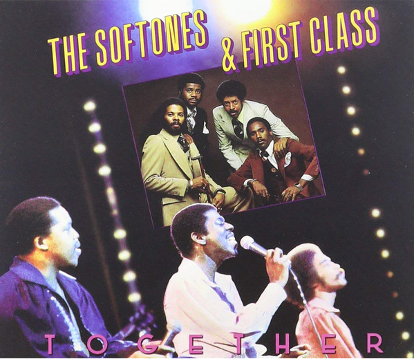 The Softones and First Class – Together (1979, Vinyl) - Discogs