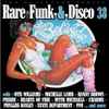 Various - Rare Funk & Disco 38