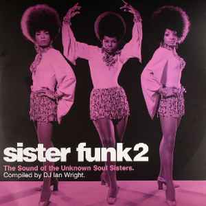 Various - Sister Funk 2 - The Sound Of The Unknown Soul Sisters album cover