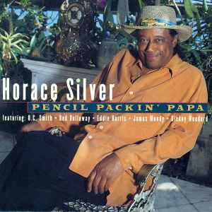 Horace Silver - Pencil Packin' Papa album cover
