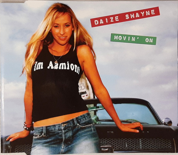 Daize Shayne – Movin' On (2006, CD) - Discogs