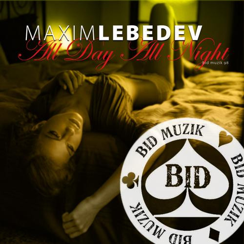 lataa albumi Maxim Lebedev - All Day All Night