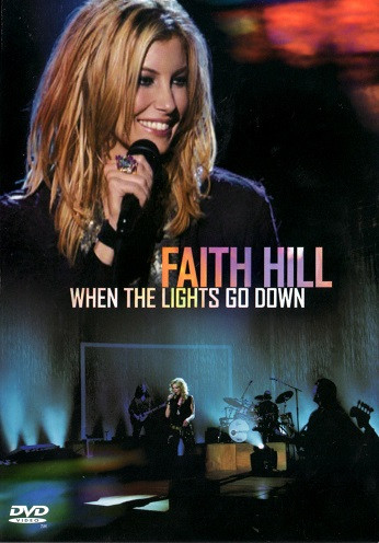 Faith Hill – When The Lights Go Down (2003, DVD) - Discogs