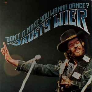 Rusty Wier - Don't It Make You Wanna Dance? album cover