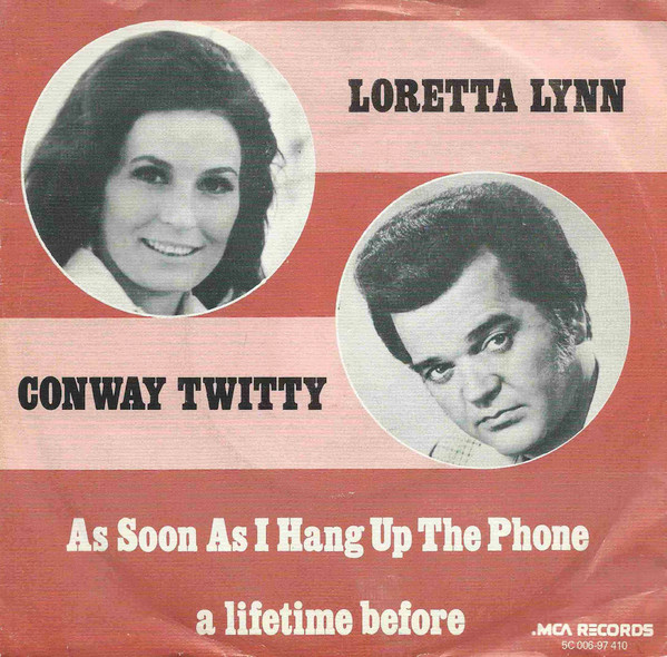 Loretta Lynn / Conway Twitty – As Soon As I Hang Up The Phone (1974, Vinyl) - Discogs