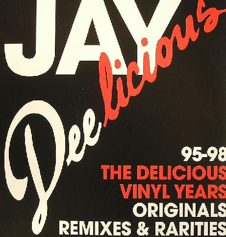 Jay Dee – Jay Deelicious: The Delicious Vinyl Years 95-98 (2007