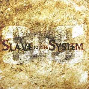 Slave To The System - Slave To The System album cover