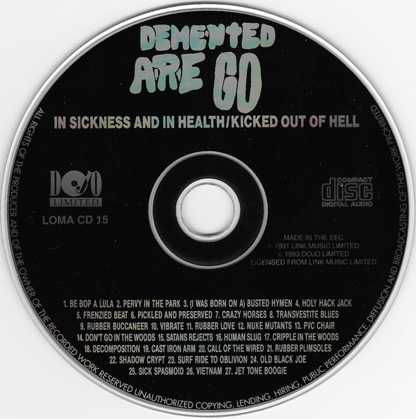 descargar álbum Demented Are Go - In Sickness And In Health Kicked Out Of Hell
