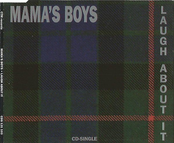 Mama's Boys – Laugh About It (1992, CD) - Discogs