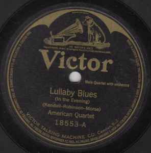 American Quartet - Lullaby Blues / When The Bees Make Honey album cover