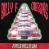 Billy F Gibbons* - Jingle Bell Blues