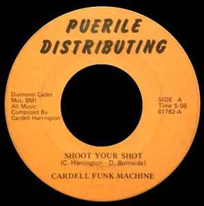 Cardell Funk Machine - Shoot Your Shot / It's All Over album cover