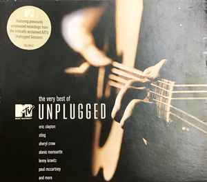 The Very Best Of MTV Unplugged (2002, Slipcase, CD) - Discogs