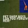Pet Shop Boys - Can You Forgive Her?