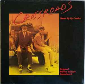 Ry Cooder - Crossroads - Original Motion Picture Soundtrack
