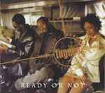 Cover of Ready Or Not, 1996, CD