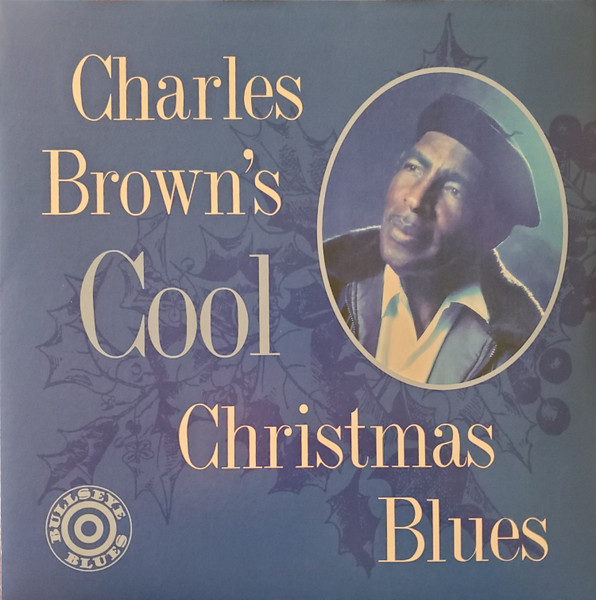 Charles Brown – Charles Brown's Cool Christmas Blues (1994, CD