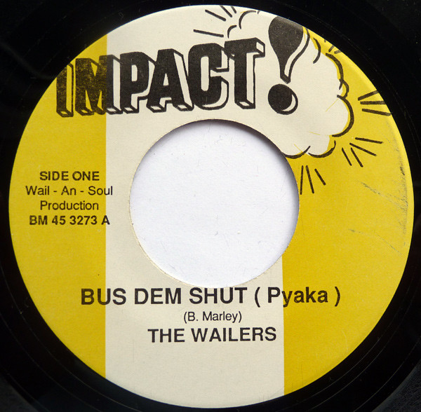 The Wailers – Bus Dem Shut (Pyaka) (Vinyl) - Discogs