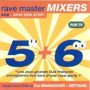 Brainwasher - Rave Master Mixers - 5 + 6