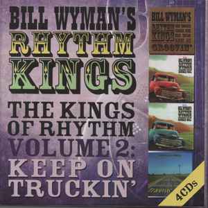 Bill Wyman's Rhythm Kings - The Kings Of Rhythm Volume 2: Keep On Truckin' album cover