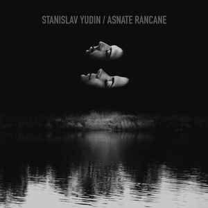 Op.2 - Stanislav Yudin / Asnate Rancane