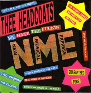 Thee Headcoats - (We Hate The Fuckin') N.M.E.