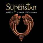 Cover of Jesus Christ Superstar (1996 Studio Cast Recording), 2006, CD