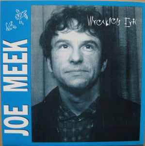 Wreckless Eric – Joe Meek (1993, Blue, Vinyl) - Discogs