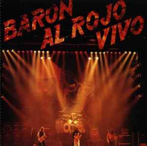 Barón Rojo - Baron Al Rojo Vivo album cover