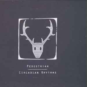 Pedestrian (3) - Circadian Rhythms