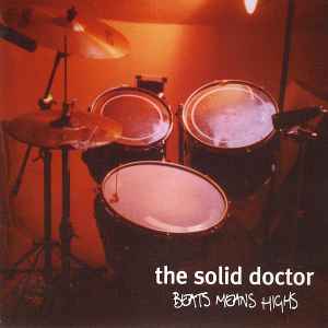 Beats Means Highs - The Solid Doctor