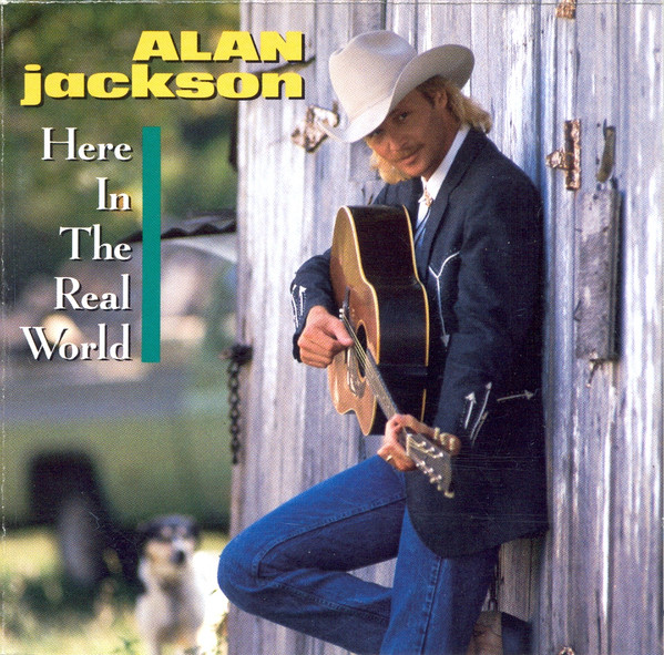 Alan Jackson – Here In The Real World (CD) - Discogs