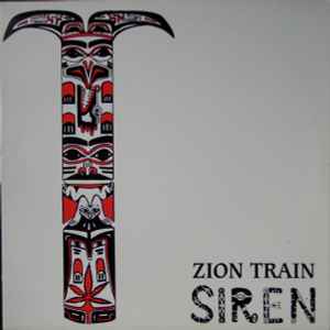 Zion Train - Siren