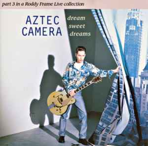Aztec Camera - Dream Sweet Dreams album cover