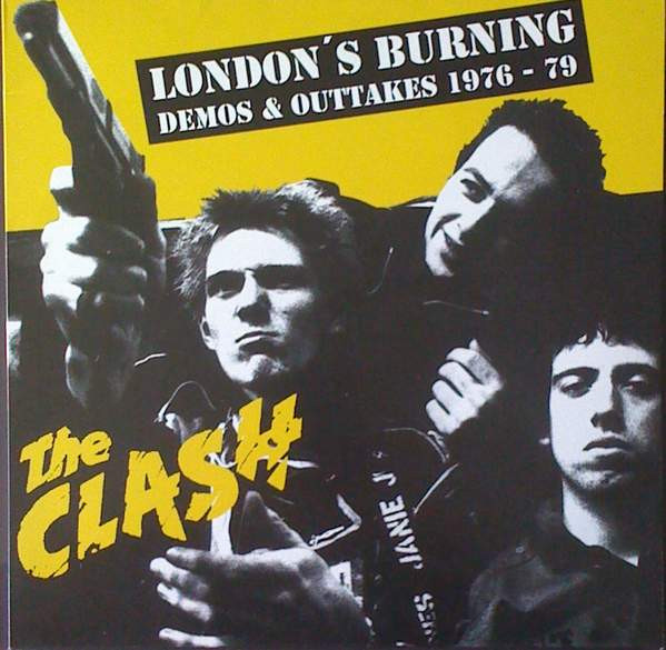 The Clash – London's Burning Demos & Outtakes 1976 - 79 (Yellow