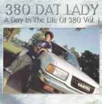 380 Dat Lady – A Day In The Life Of 380 Vol. 1 (1996, Cassette 