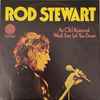 Rod Stewart - An Old Raincoat Won't Ever Let You Down