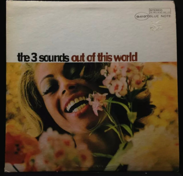 The Three Sounds – Out Of This World (1966, Vinyl) - Discogs