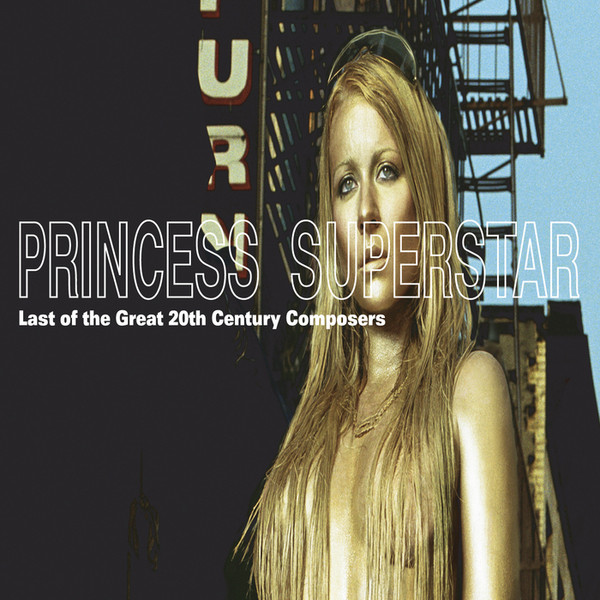 Princess Superstar – Last Of The Great 20th Century Composers (2000) NTgtNjM3MS5qcGVn
