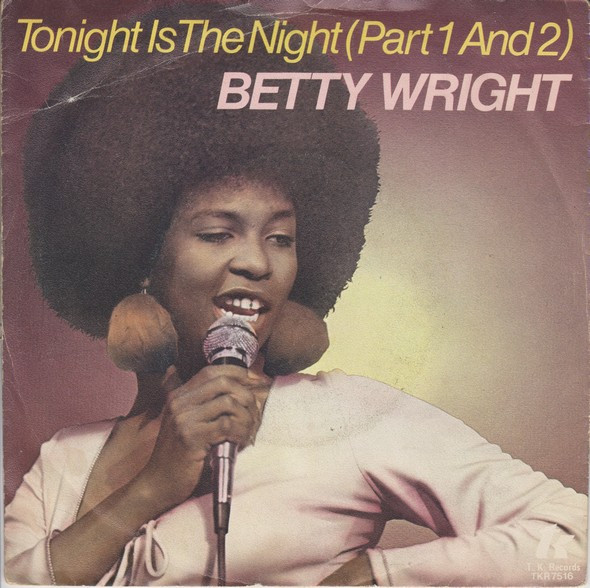 Betty Wright – Tonight Is The Night